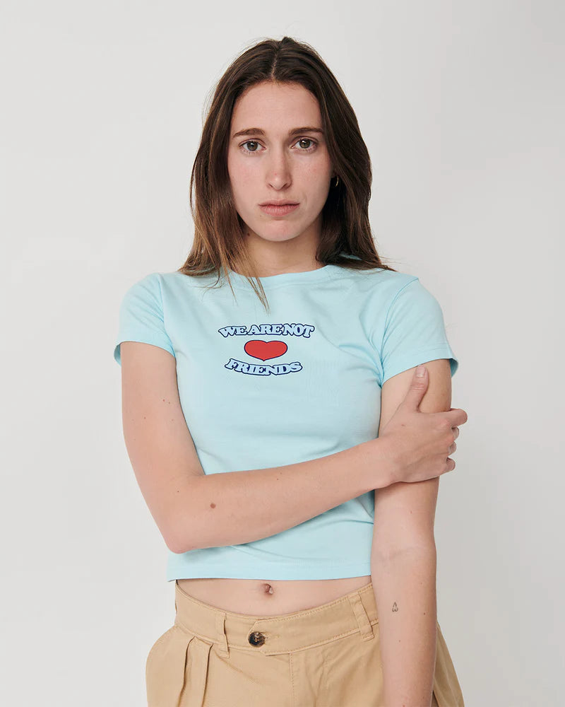 We Are Not Friends - Love Baby Crop Tee