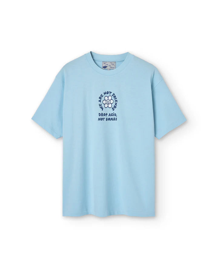 We Are Not Friends - Drop Acid, Not Bombs Blue T-shirt