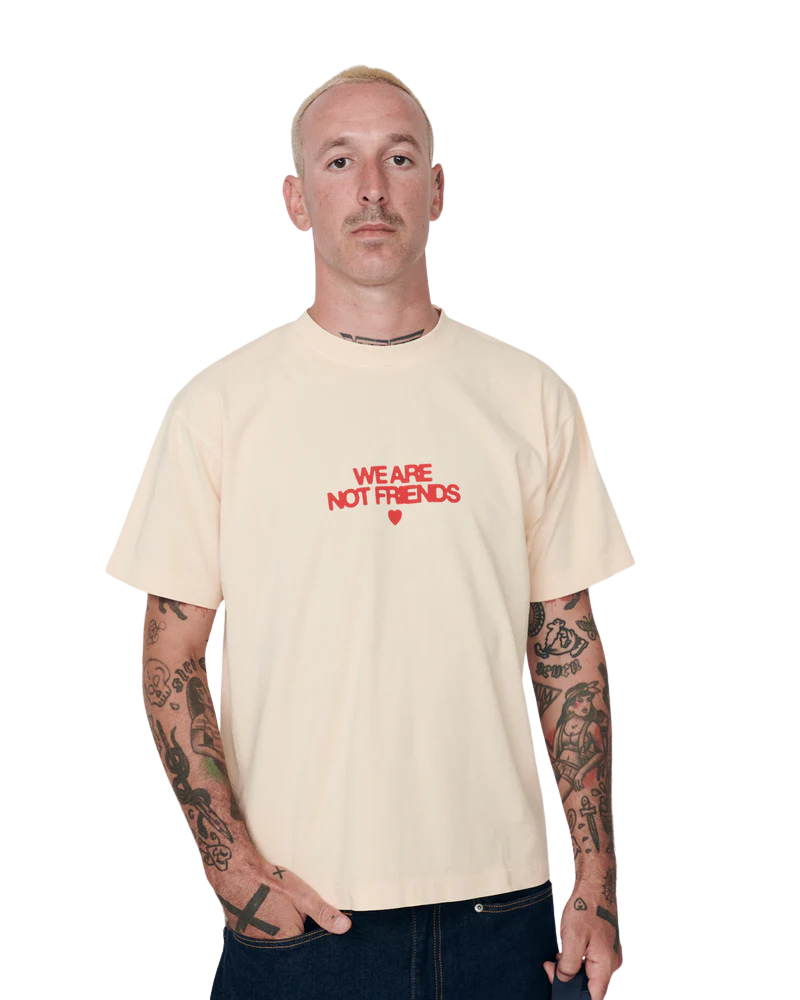 We Are Not Friends - Off Bold Love T-Shirt